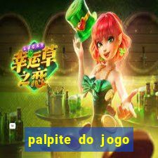 palpite do jogo aberto de hoje